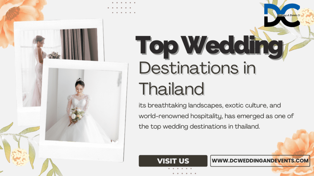 Importance of Top Wedding Destinations in Thailand