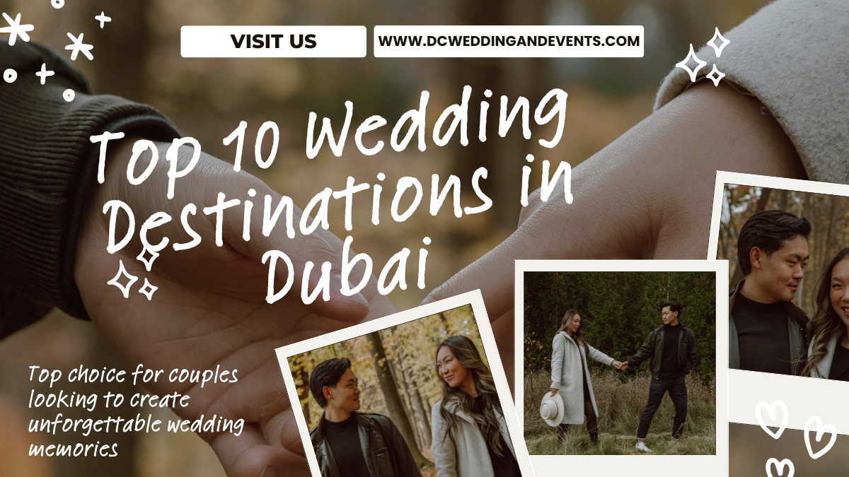  Top 10 Wedding Destinations in Dubai.