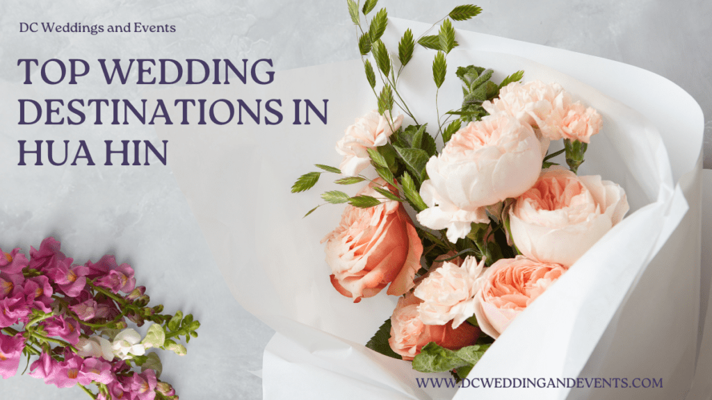 Top 10 Wedding Destinations in Hua Hin