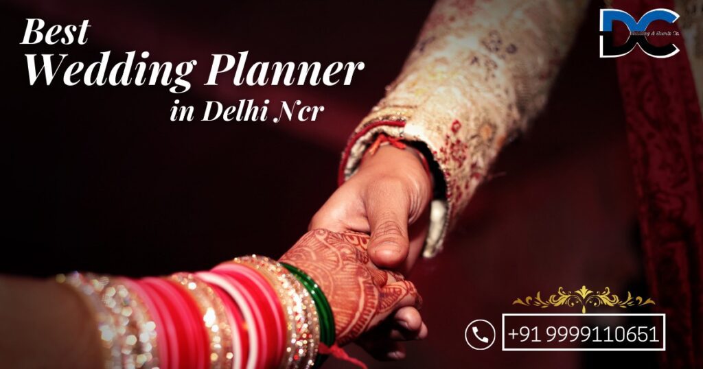 Best Wedding Planners in Delhi Ncr